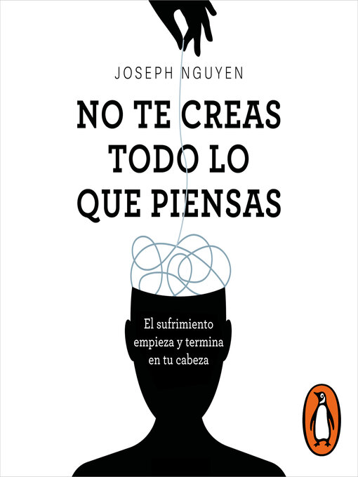 Title details for No te creas todo lo que piensas by Joseph Nguyen - Wait list